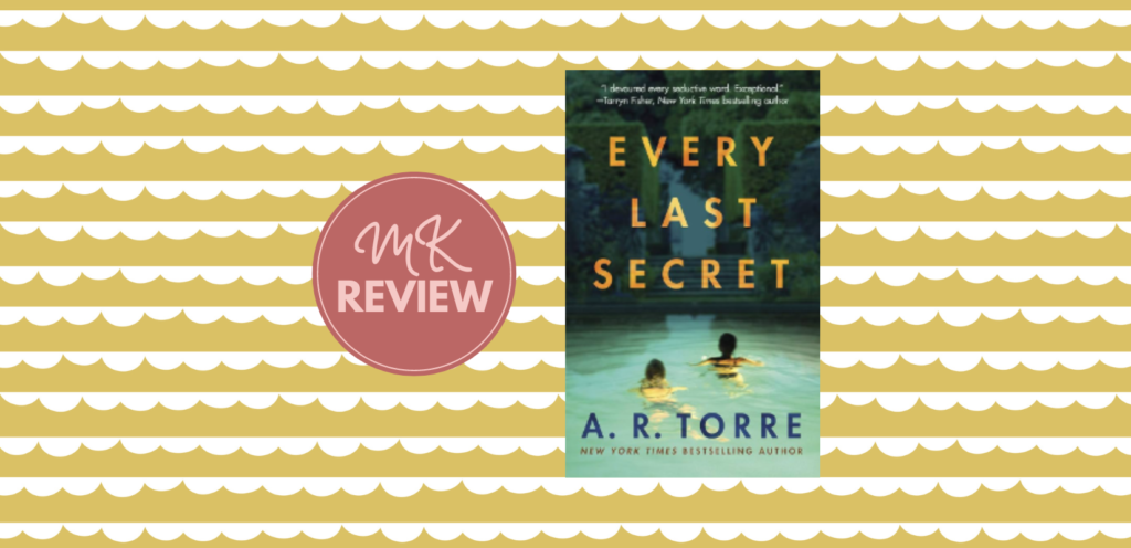 Every Last Secret by A.R. Torre