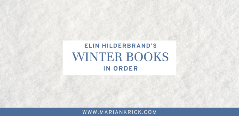 Reading Guide: Elin Hilderbrand Winter Books In Order