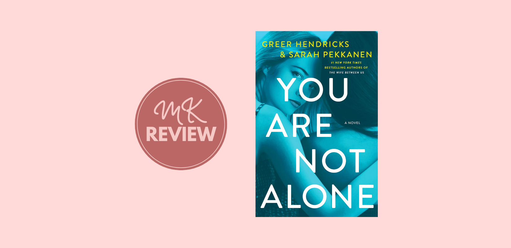 You Are Not Alone Book Review