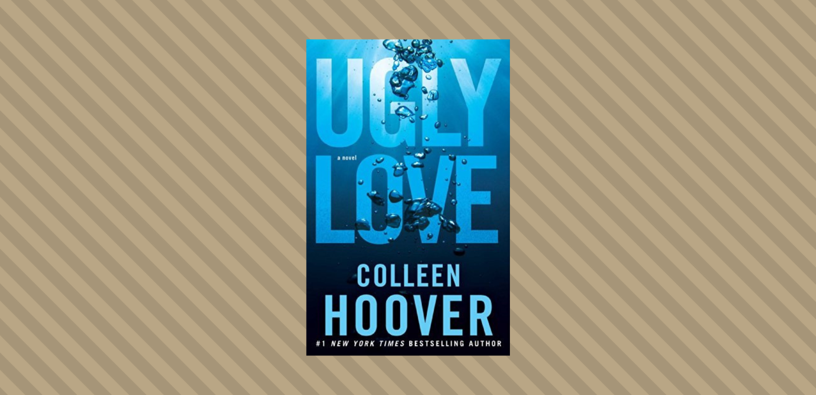 Love Isn’t Always Easy | Ugly Love Book Review