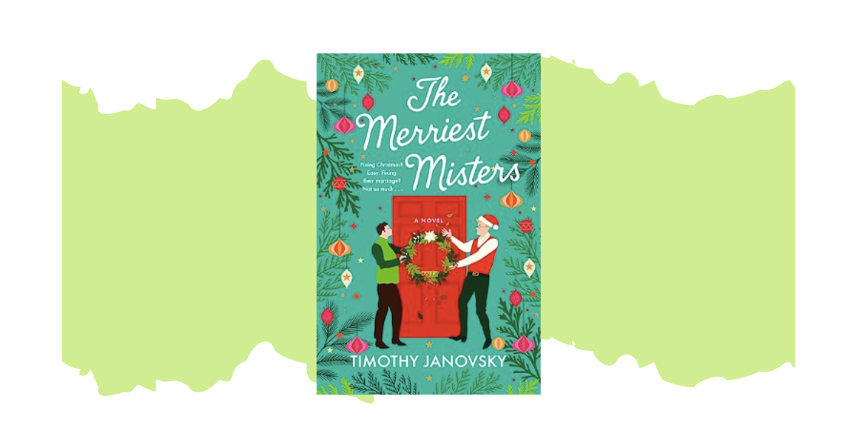 The Merriest Misters Book Review: A Christmas Rom Com