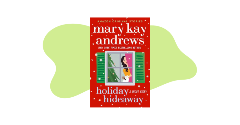 Holiday Hideaway by Mary Kay Andrews