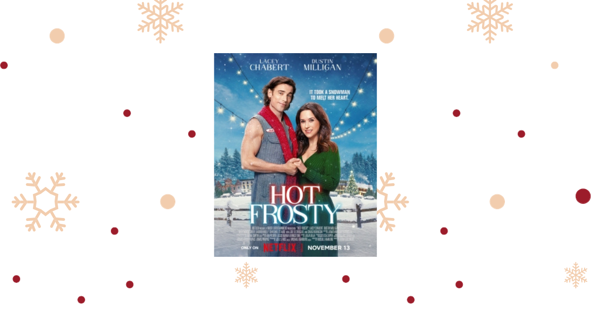 Hot Frosty Movie Review: A Lacey Chabert Christmas Film