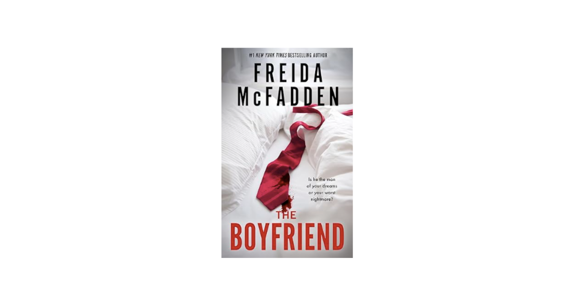 The Boyfriend Book Review: A Thriller by Freida McFadden