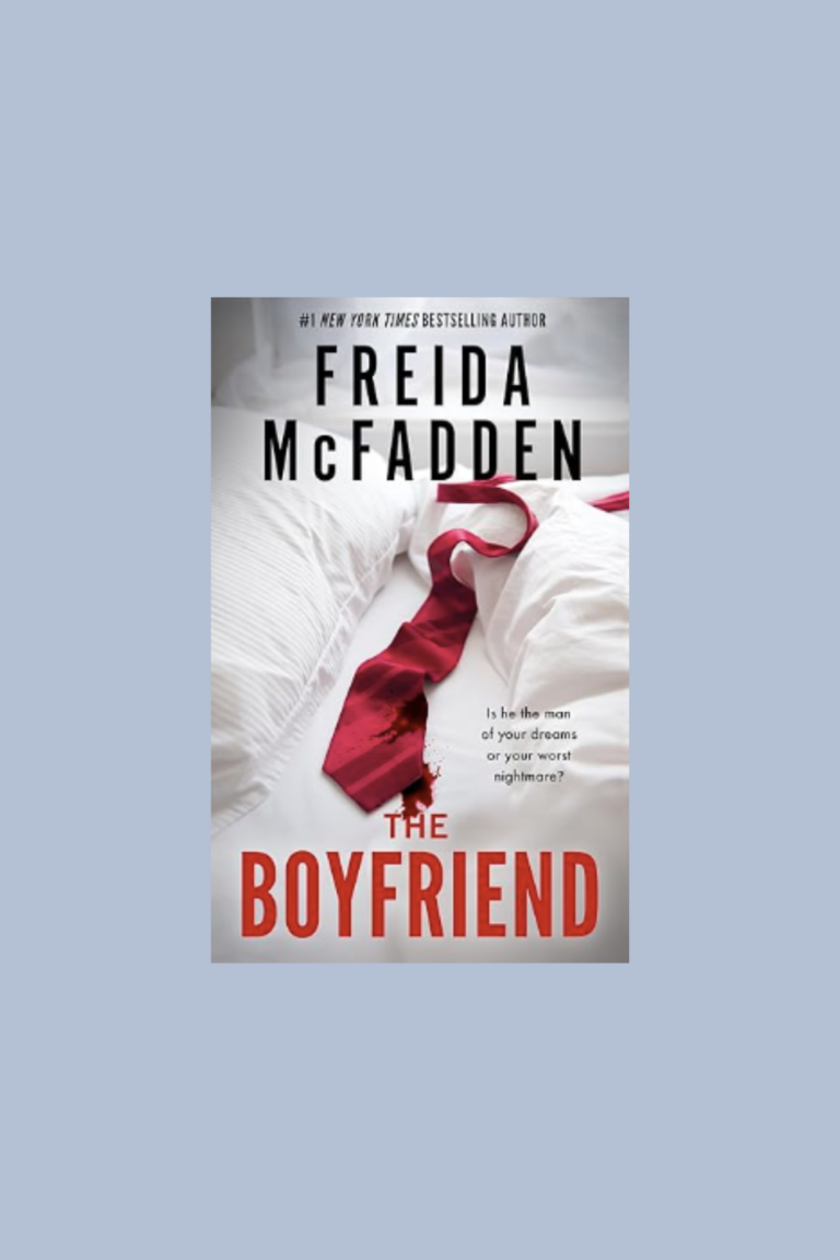 The Boyfriend by Freida McFadden | Thriller Book Review