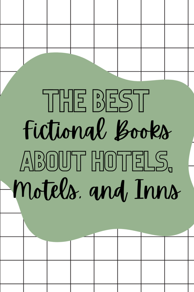 The Best Fictional Books About Hotels, Motels, and Inns