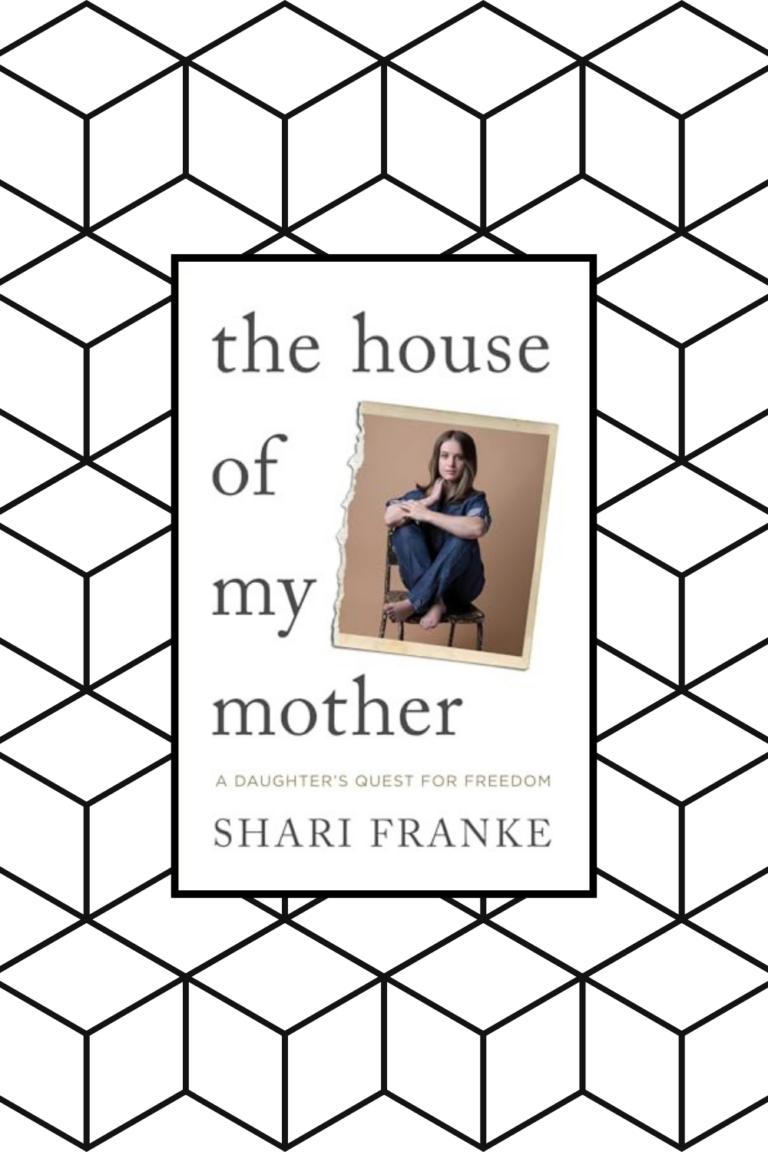 The House of my Mother Book Review | Shari Franke Memoir