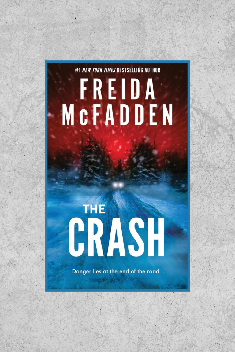 The Crash Book Review | A Thriller by Freida McFadden