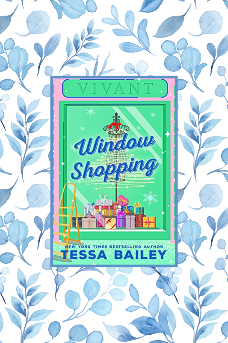 Window Shopping Book Review | by Tessa Bailey
