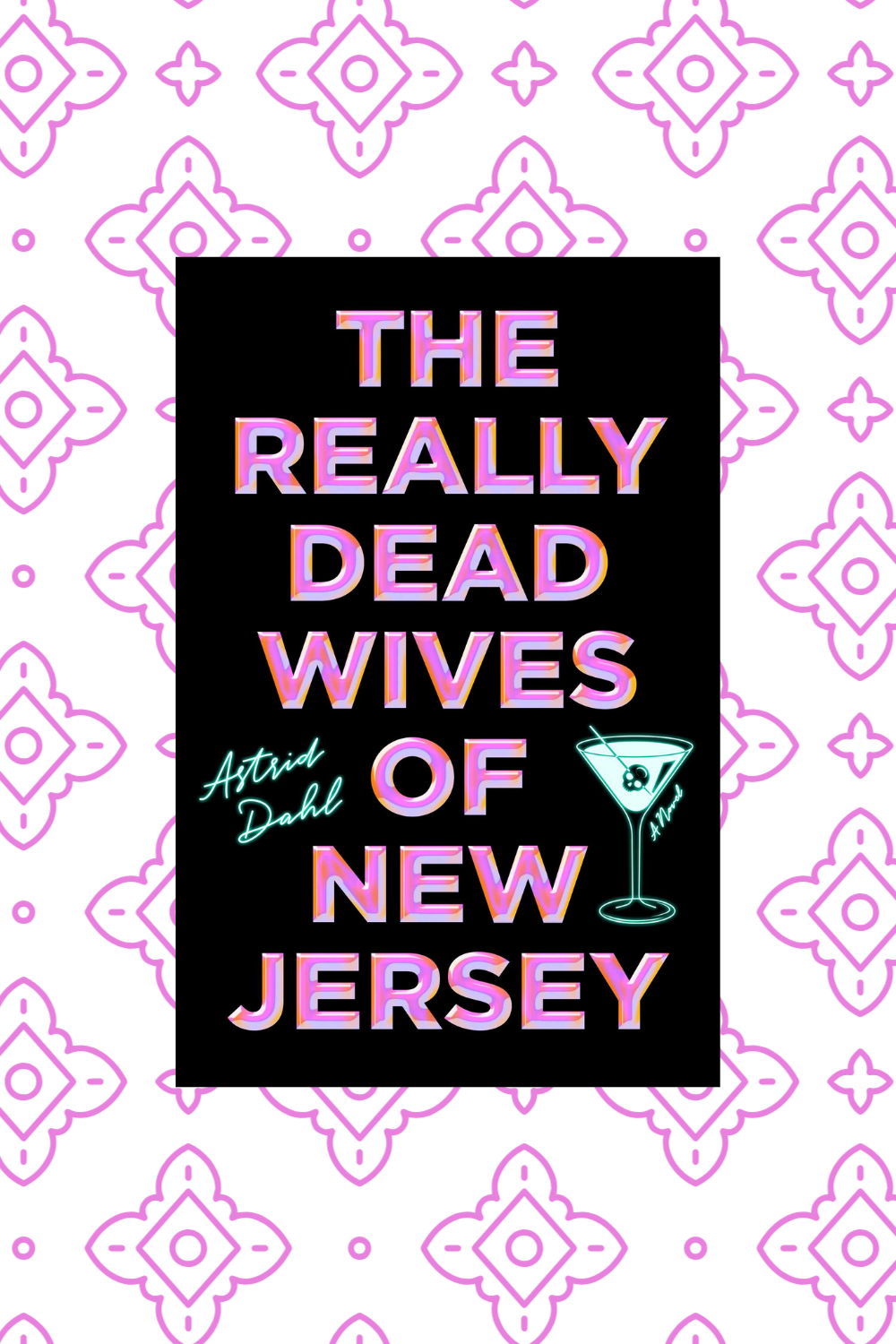 The Really Dead Wives of New Jersey