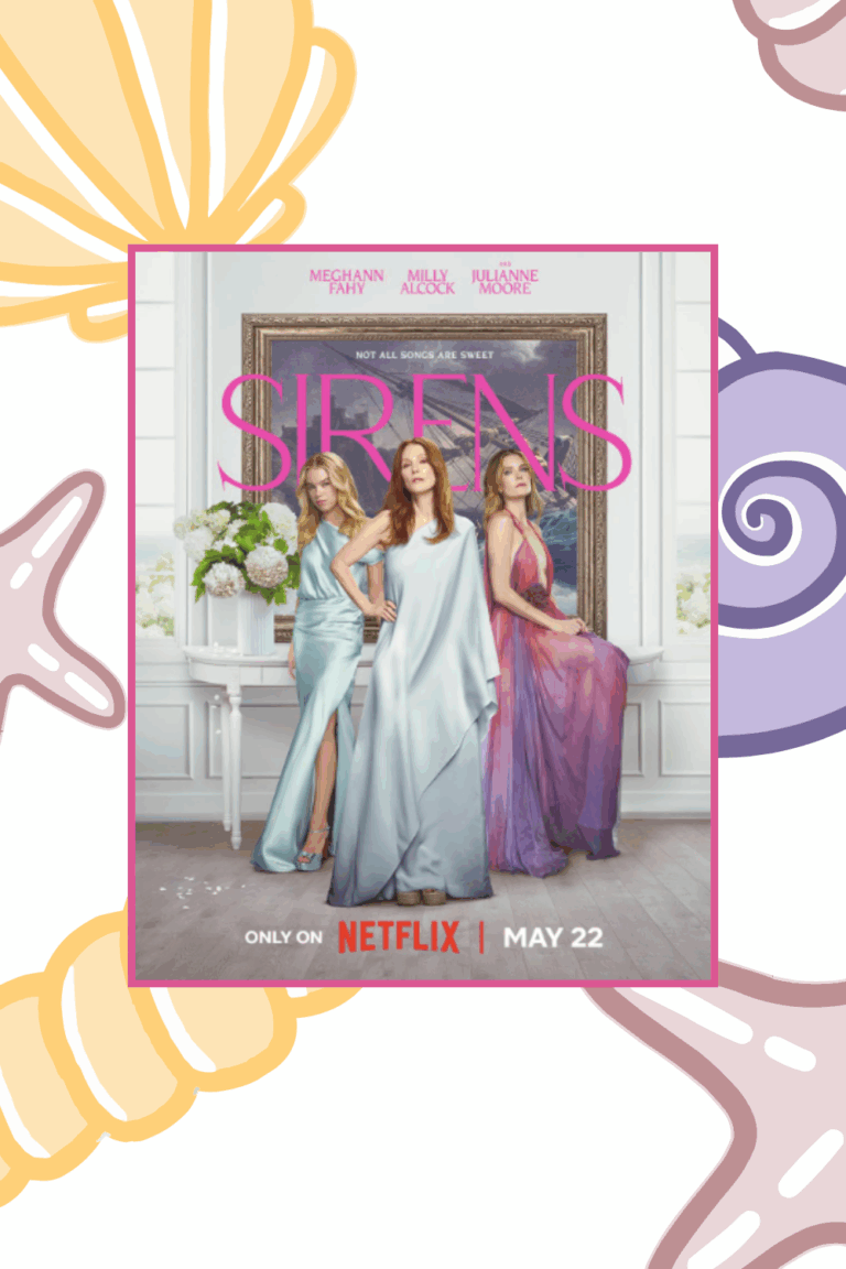 What is the plot of Sirens on Netflix?