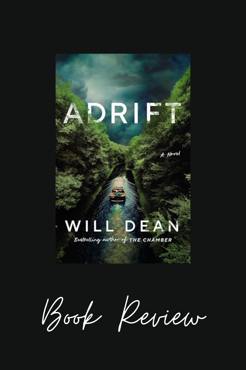 Adrift by Will Dean: A Psychological Thriller Novel