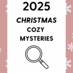 2025 Christmas Cozy Mysteries I Am Looking Forward To