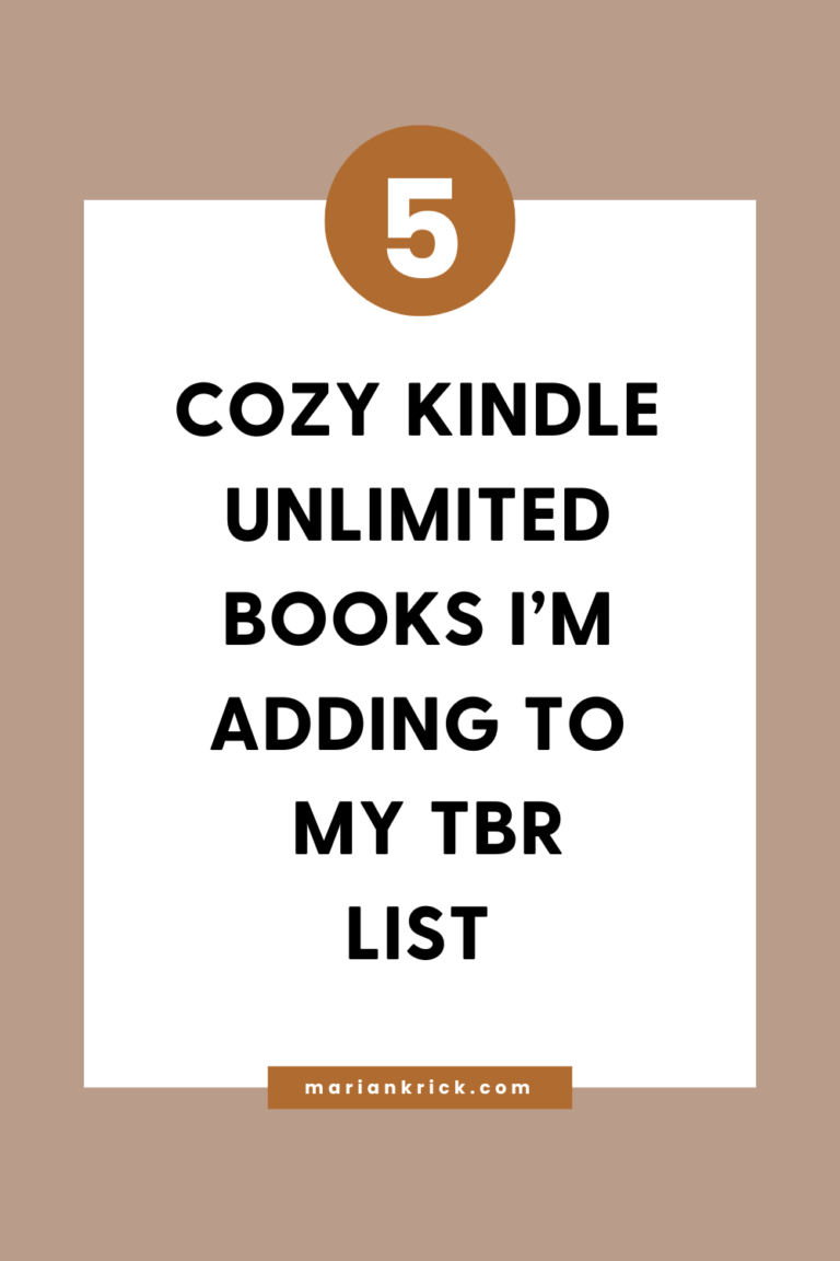 5 Cozy Kindle Unlimited Books I’m Adding to my TBR List