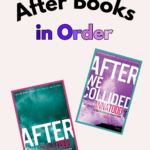 Reading Guide: After Books In Order
