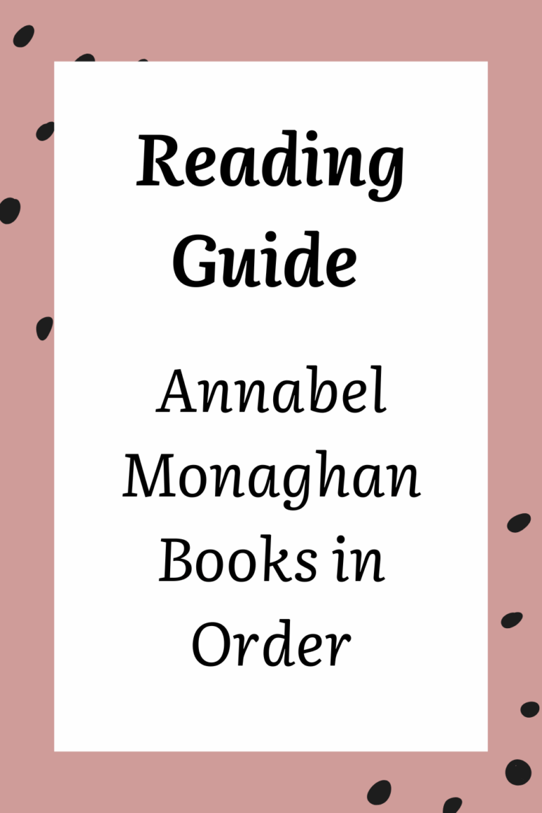 Reading Guide: Annabel Monaghan Books In Order