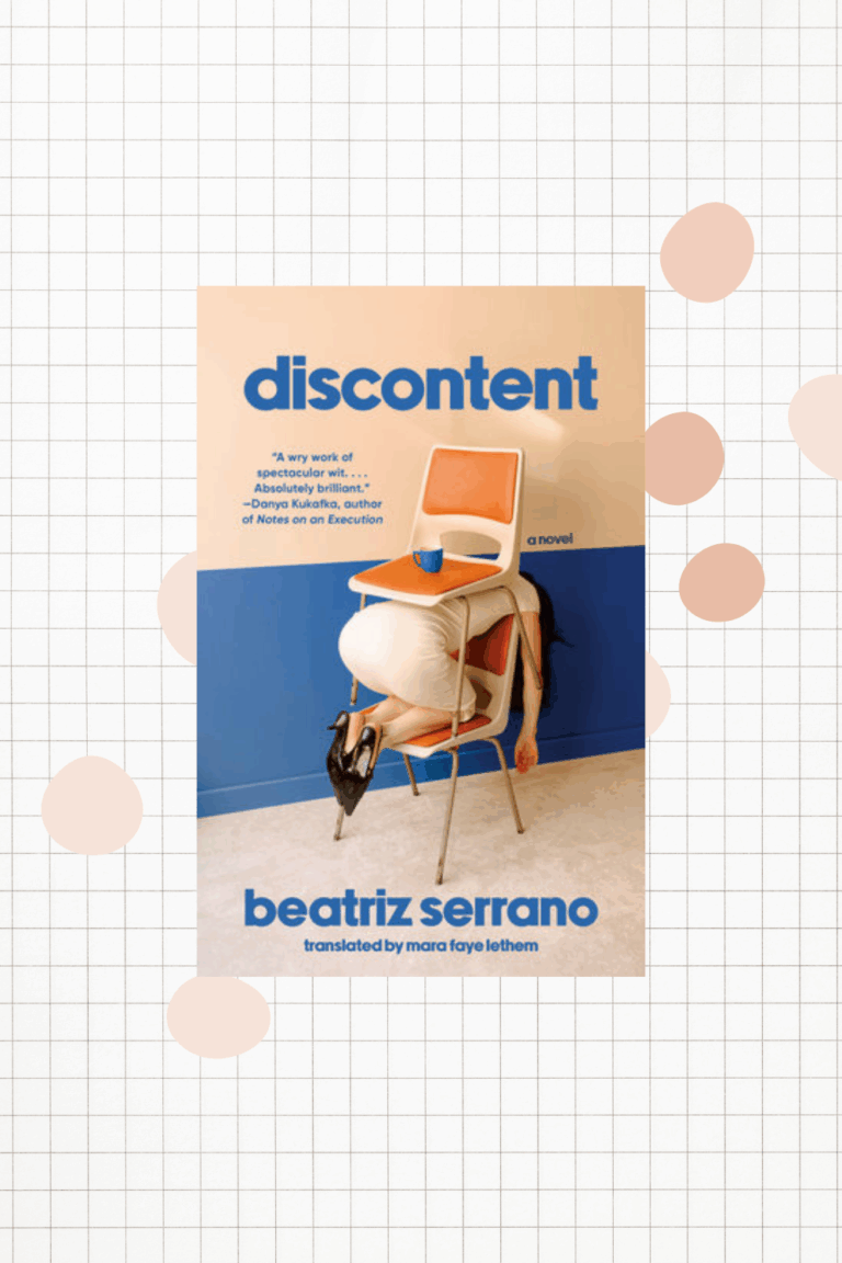 Discontent by Beatriz Serrano Book Review