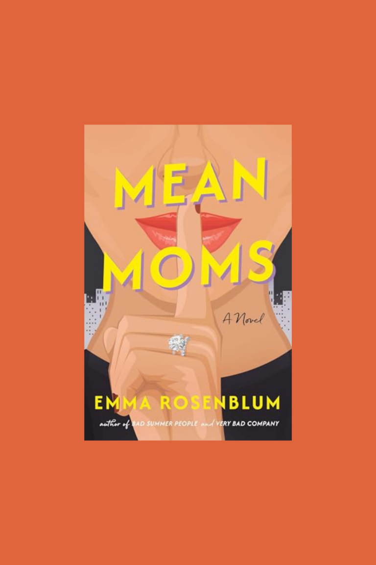 Book Review: Mean Moms by Emma Rosenblum