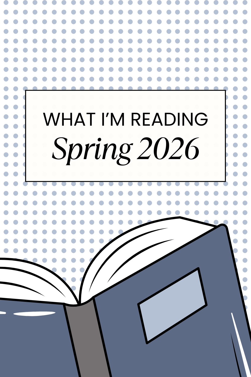 Reading Update: Spring 2026