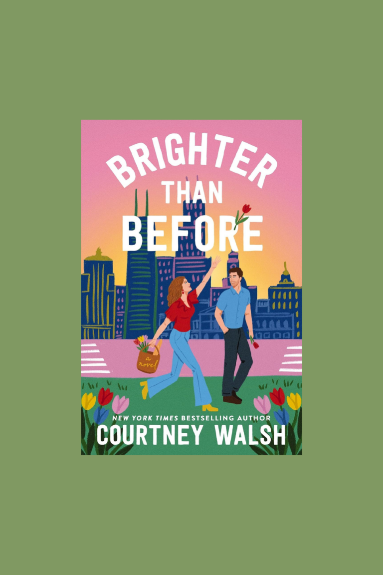 Book Review: Brighter Than Before by Courtney Walsh