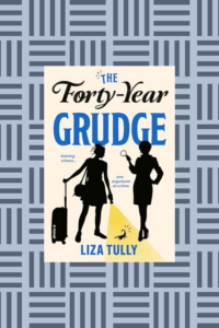 Book Review: The Forty Year Grudge by Liza Tully