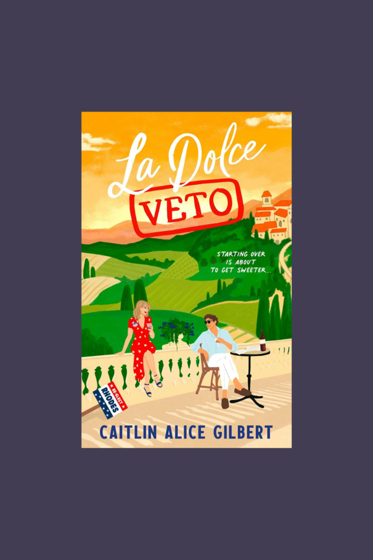 Book Review: La Dolce Veto by Caitlin Alice Gilbert