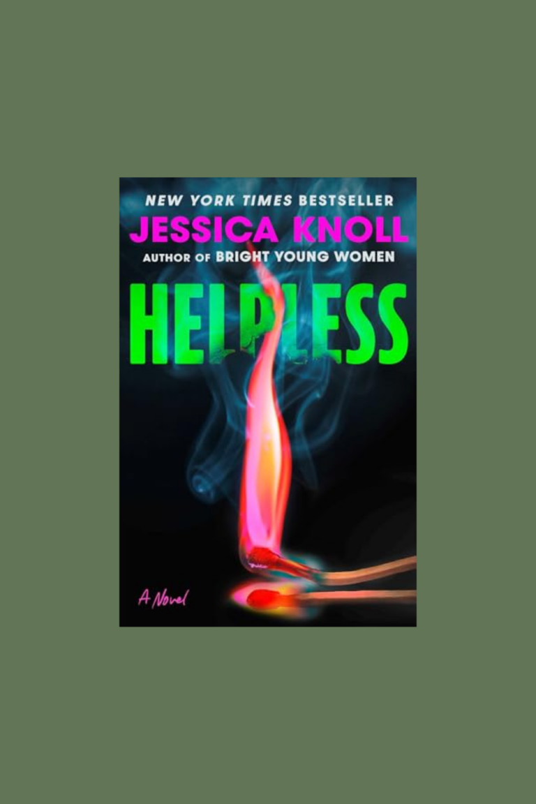 Helpless by Jessica  Knoll