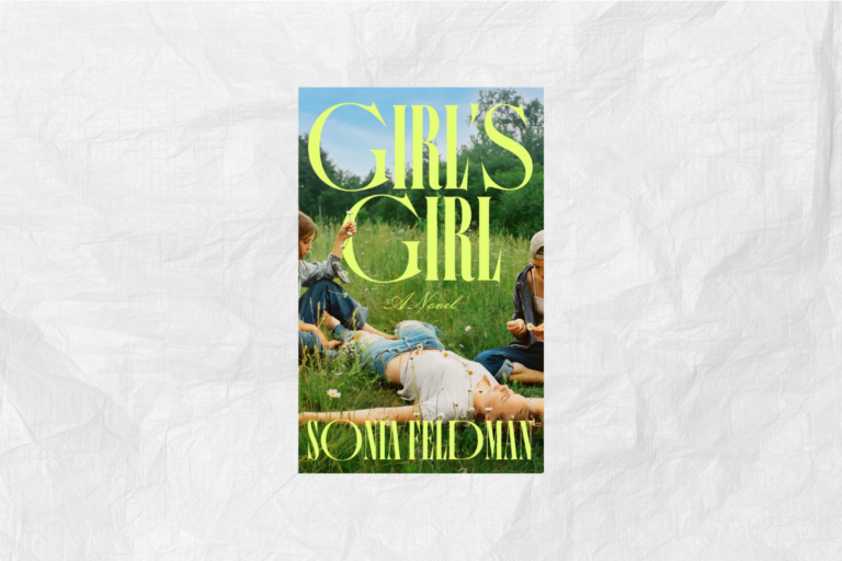 Girl’s Girl by Sonia Feldman